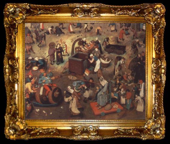 framed  BRUEGEL, Pieter the Elder Battle between carnival and fast, ta009-2